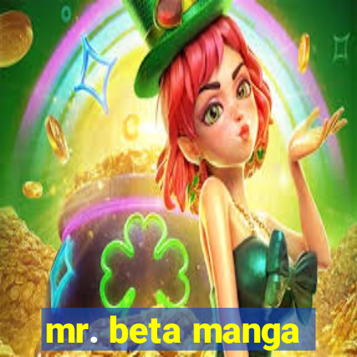 mr. beta manga